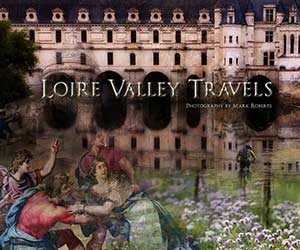 Loire Valley Travels